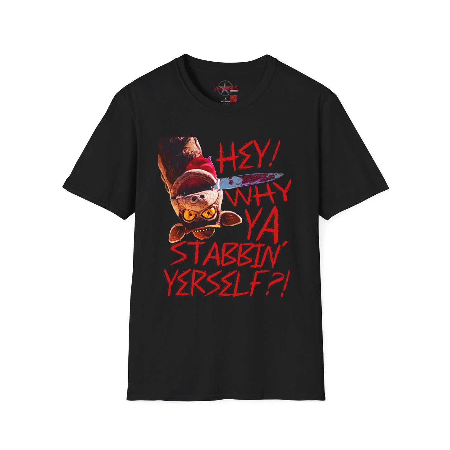 McConadilla - Hey Why YA Stabbin' Yerself?! - Unisex Softstyle T-Shirt