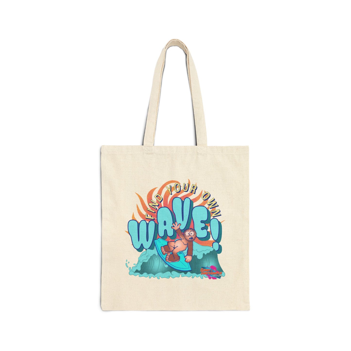 Kerby the Surfsquatch - Find Your Own Wave! - Cotton Canvas Tote Bag