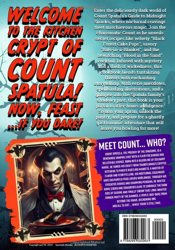 Paperback - Count Spatula's Guide to Midnight Snacks A HAUNTING TOME OF DEVIOUS RECIPES & SPOOKY ACTIVITIES SURE TO KEEP THE CREATURES OF THE NIGHT & YOUR APPETITE AT BAY.