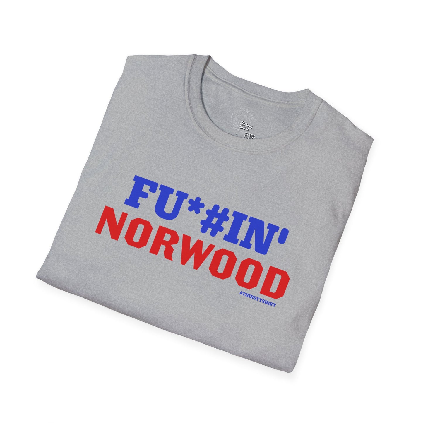Norwood - Bills Mafia - Unisex Thirsty Shirt