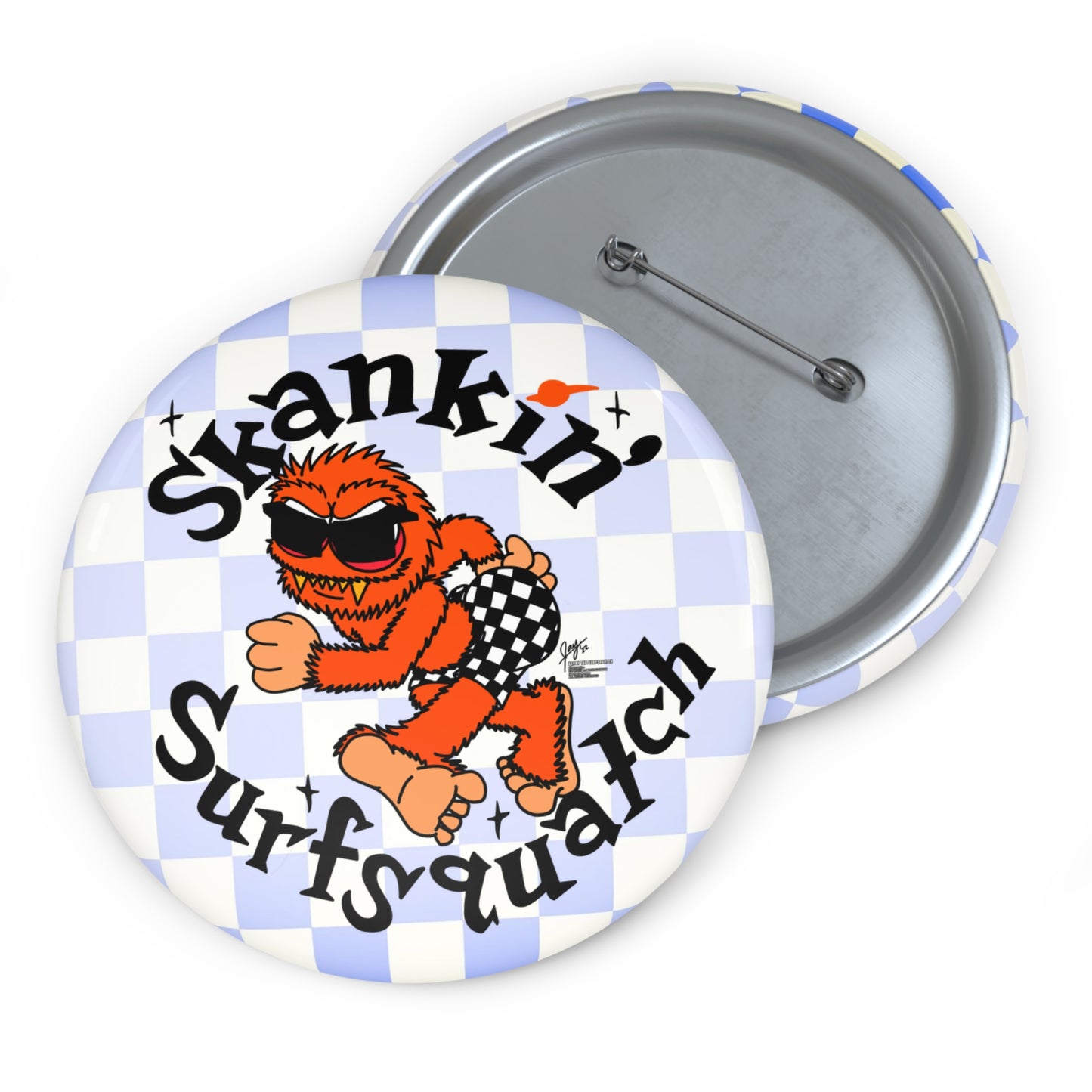 Kerby theSurfsquatch - Skankin' Surfsquatch - Pin-back Buttons