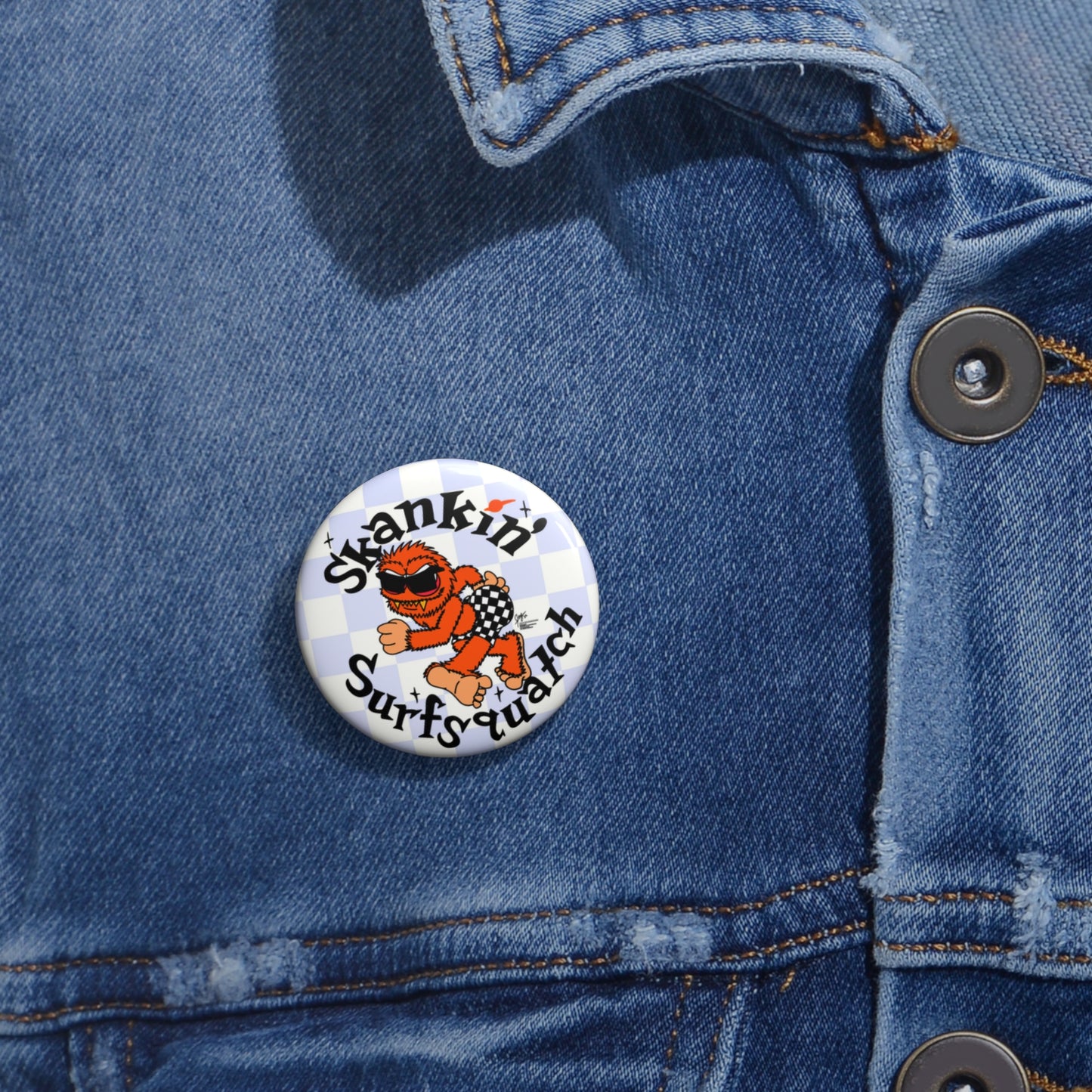 Kerby theSurfsquatch - Skankin' Surfsquatch - Pin-back Buttons