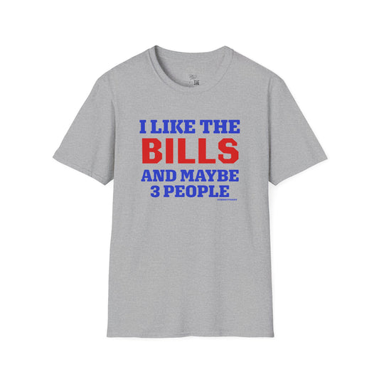 I Like the Bills - Bills Mafia - Unisex Thirsty Shirt