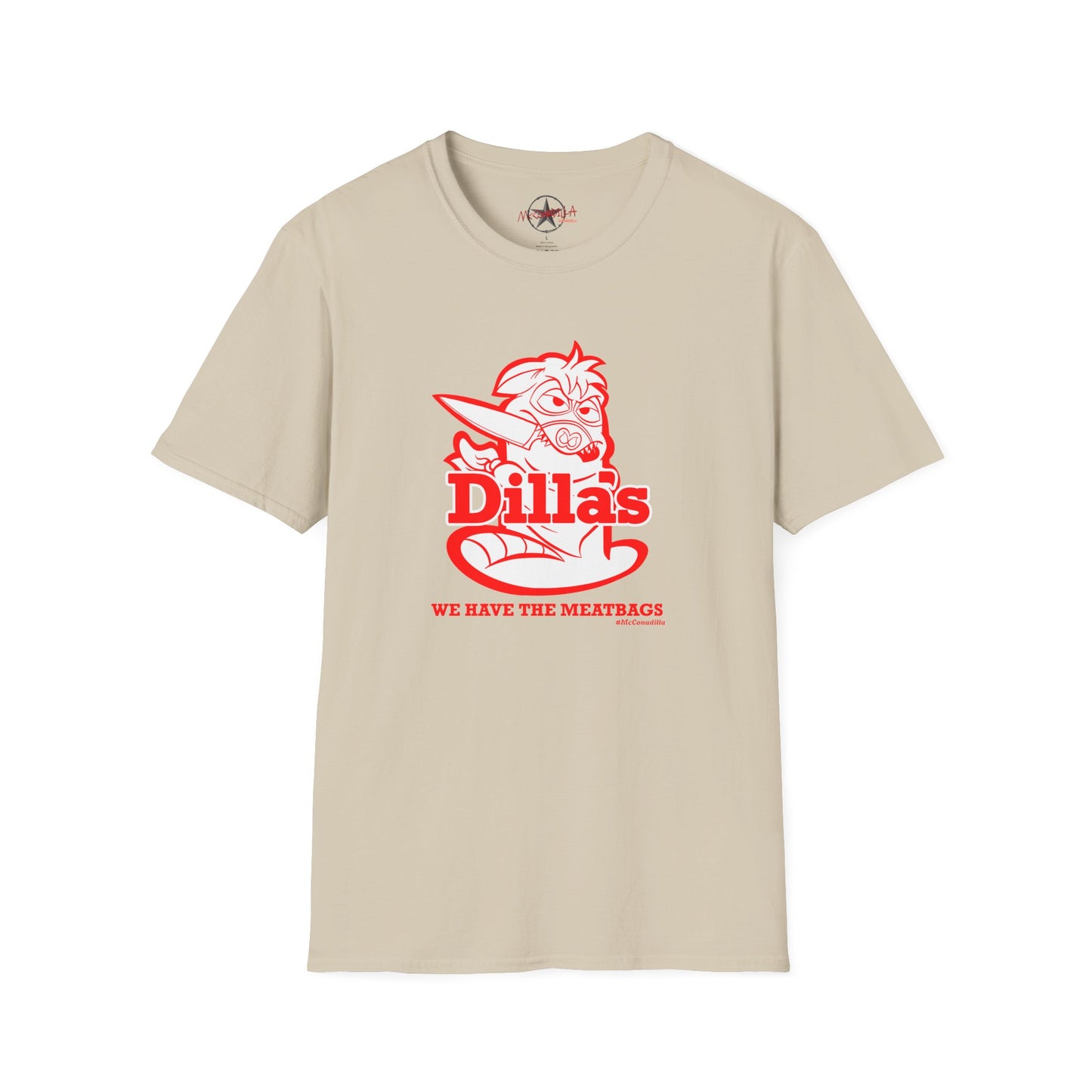 McConadilla - Dilla's: We Have the Meatbags - Unisex Softstyle T-Shirt