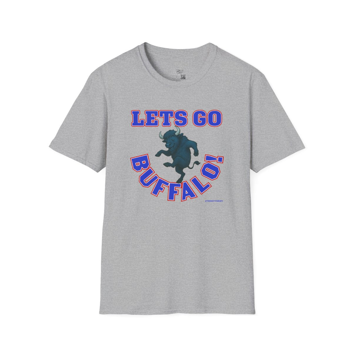 Lets GO Buffalo! - Bills Mafia - Unisex Thirsty Shirt
