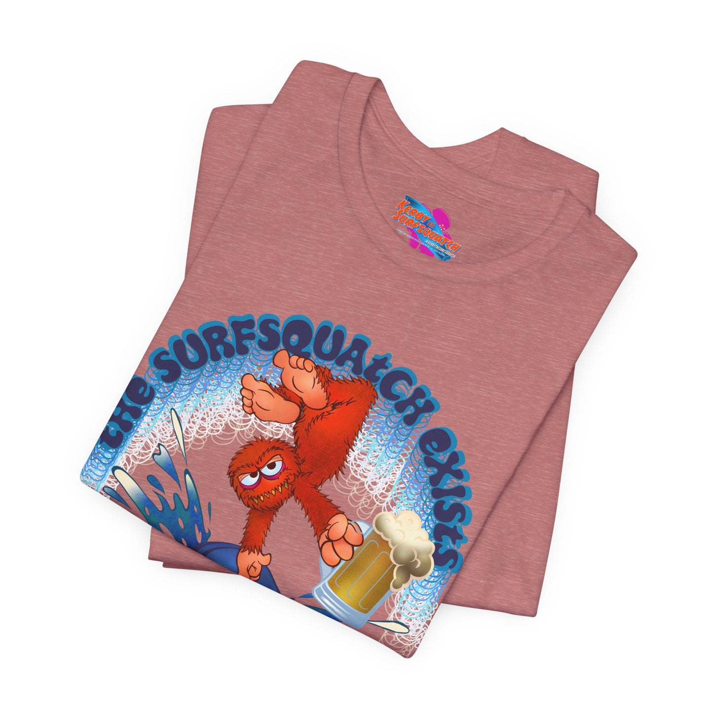 Kerby the Surfsquatch - Pose on the Nose - Unisex Tee
