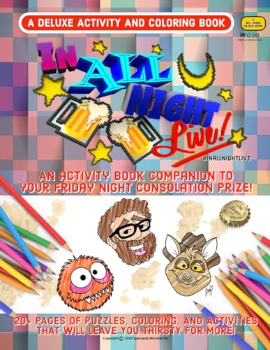 In All Night, Live! - Official Deluxe Activity Book #1: Bring the stars of In All Night, Live! to life, with this first official coloring and activity book!
